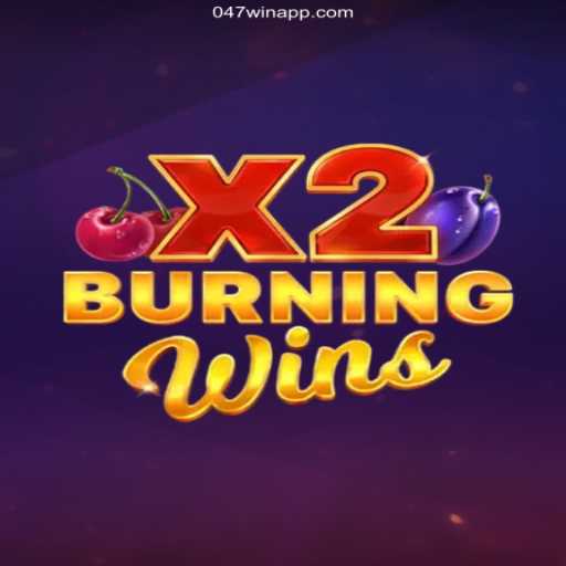 Discover the Thrill of BurningWinsX2