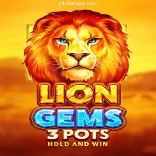 Discover LionGems3pots: A Thrilling Gaming Experience on 047win - A Plataforma Mais Respeitável