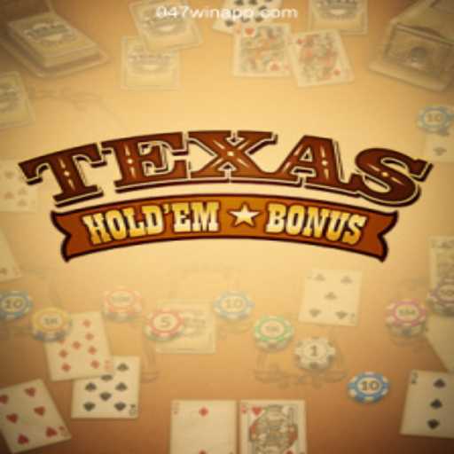 Exploring Texas Hold'em Bonus and its Growing Popularity on 047win